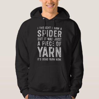 Ich dachte, ich sah eine Spinne, aber es war nur e Hoodie