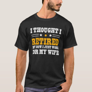 Ich dachte, ich wäre erschöpft, aber jetzt arbeite T-Shirt