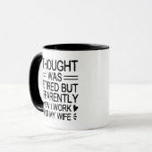 Ich dachte, ich wäre im Ruhestand, aber anscheinen Tasse (Vorderseite Links)