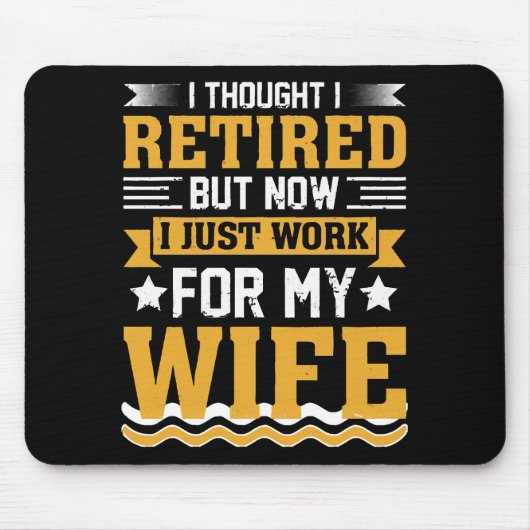 Ich dachte, ich wäre im Ruhestand, aber jetzt arbe Mousepad (Vorne)