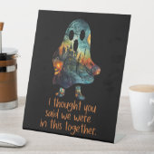 Ich dachte, Sie sagten, wir wären zusammen darin Sockelschild (In Situ)