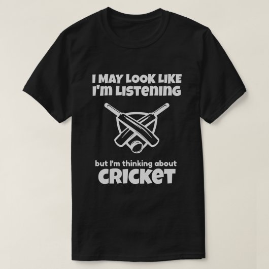 Ich dachte über Cricket Sport Ball Game nach T-Shirt (Design vorne)