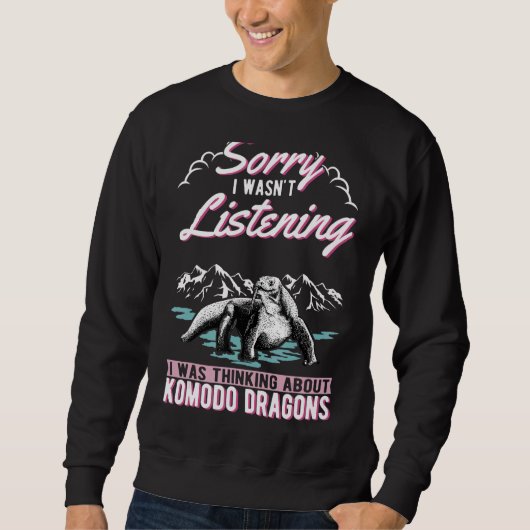 Ich dachte über Komodo-Drachen nach Sweatshirt (Vorderseite)