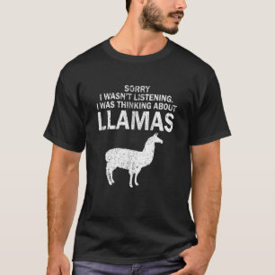 Ich dachte über Llamas Haustiere Niedliche lustige T-Shirt