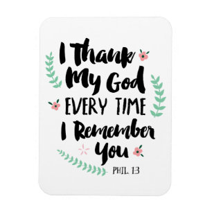 Ich danke Gott, jedes Mal wenn ich an Sie Magnet