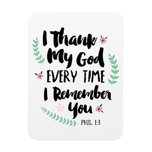 Ich danke Gott jedes Mal, wenn ich dich erinnere M Magnet (Vertikal)