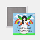 Ich danke Ihnen, Herr für alle meine Glückwünsche Magnet (Vorderseite/Rückseite)