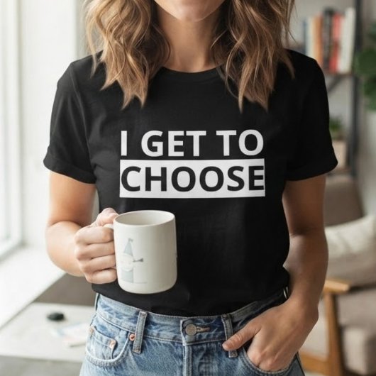 Ich darf wählen Statement T-Shirt