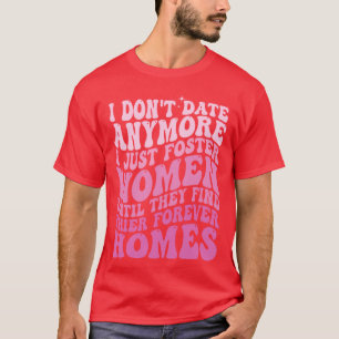 ich datse nicht mehr, ich fördere einfach Frauen, T-Shirt