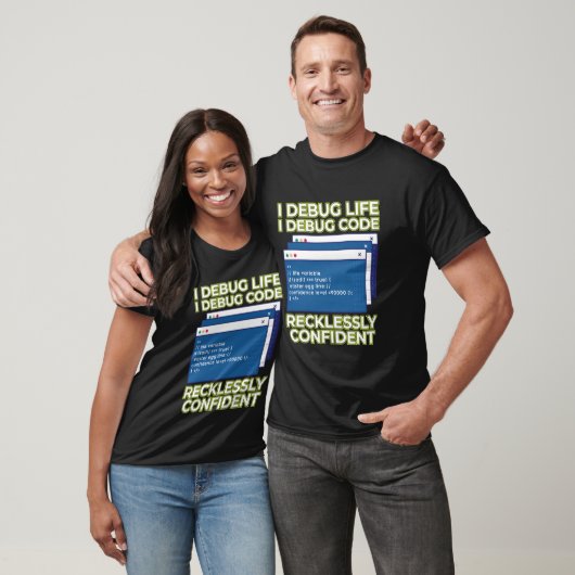 Ich debugge das Leben Ich debugge Code rücksichtsl T-Shirt (Unisex)