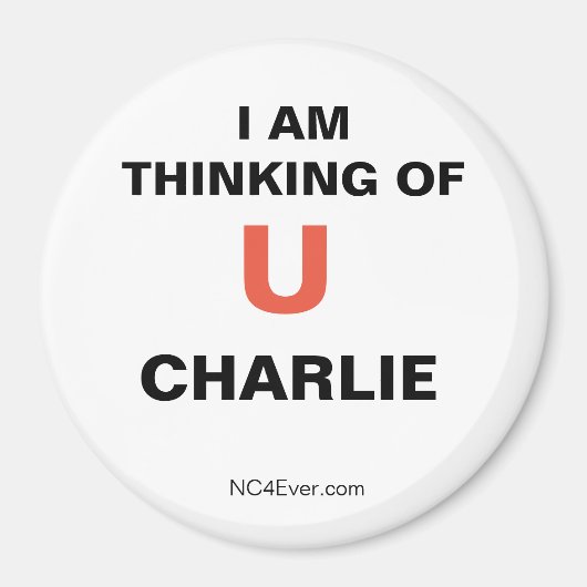 Ich denke an Sie CHARLIE Magnet (Vorne)