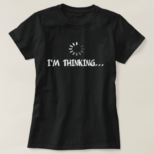 Ich denke an Spaß T - Shirt (Design vorne)