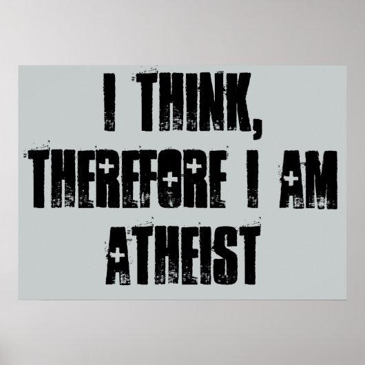 Ich denke, daher bin ich Atheist, Poster (Vorne)