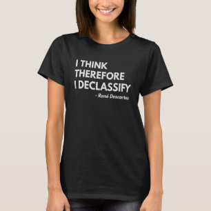Ich denke daher, dass ich Philosophie-Zitat deklas T-Shirt