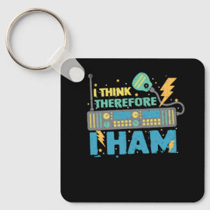 Ich denke daher, ich ham - Ham Radio Amateur Radio Schlüsselanhänger