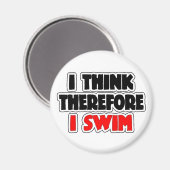 Ich denke daher, ich schwimme magnet (Vorderseite/Rückseite)