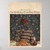 Ich denke daran, die Dinge zu beenden Poster (Vorne)