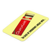 Ich denke, das ist ein Schokoladennotfall Magnet (Linke Seite)