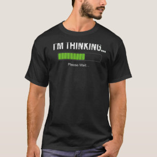 Ich denke, dass das Laden von Buffering-Nerds T-Shirt