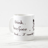 Ich denke, dass deshalb ich bin - oder bin ich? kaffeetasse (Vorderseite Links)