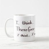 Ich denke, dass deshalb ich bin - oder bin ich? kaffeetasse (Links)
