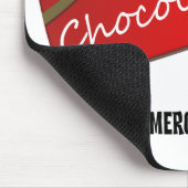 Ich denke, dass dieses als Schokoladennotfall Mousepad (Ecke)
