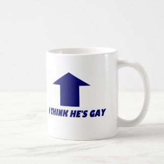 Ich denke, dass er homosexuelle Kaffee-Tasse ist Kaffeetasse