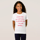 Ich denke, dass ich eine Prinzessin bin,…, das T-Shirt (Vorne ganz)