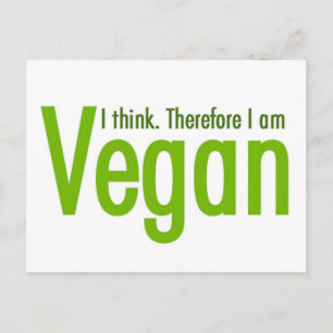 Ich denke.  Deshalb bin ich Vegan Postkarte