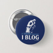 Ich denke, deshalb ich Blog Button (Vorne & Hinten)
