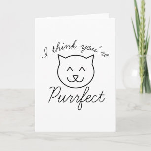 Ich denke, du bist purrfekt karte