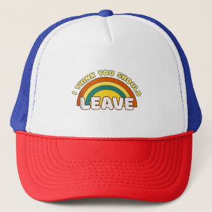 Ich denke, du solltest Funny Rainbow Verlassen hab Truckerkappe