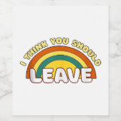 Ich denke, du solltest Funny Rainbow Verlassen hab Weinetikett (Einzelnes Label)