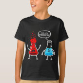Ich denke, du überreagierst - Funny Nerd Chemistry T-Shirt (Vorderseite)