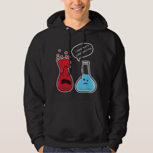 Ich denke, du überreagierst Nerd Funny Geek Chemie Hoodie