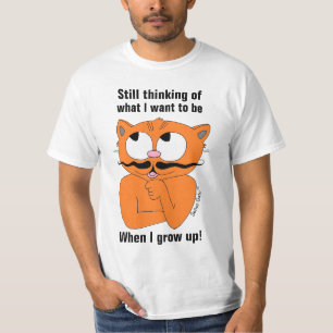 Ich denke immer noch darüber nach, was ich sein Wo T-Shirt