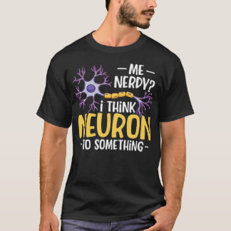 Ich denke, Neuron an etwas T-Shirt