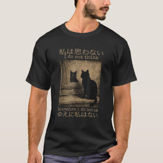 Ich denke nicht, dass ich daher keine japanische K T-Shirt