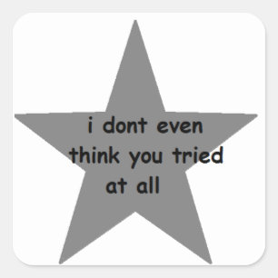 Ich denke nicht einmal, dass Sie an allen Quadratischer Aufkleber