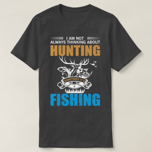ICH DENKE NICHT IMMER AN JAGD, MANCHMAL I T-Shirt (Design vorne)