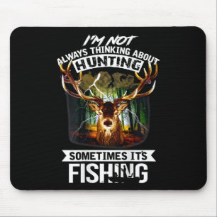 Ich denke nicht immer daran, manchmal zu jagen mousepad