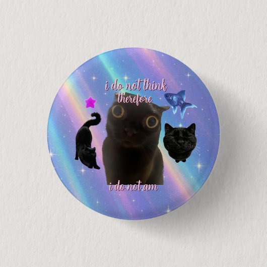 Ich denke nicht Katzen-Meme-Tasche Button (Vorderseite)