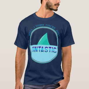 Ich denke, Sie haben gerade ein fintastisches Aqua T-Shirt