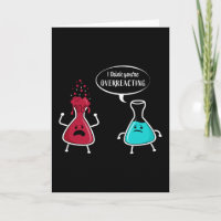 Ich denke, Sie überreagieren Chemie