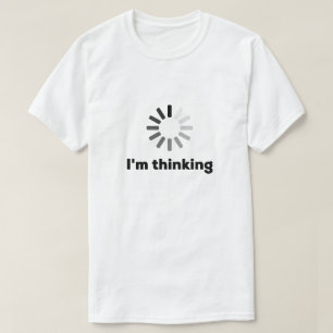 Ich denke T-Shirt Tee (lustige Shirts / Lustiges T