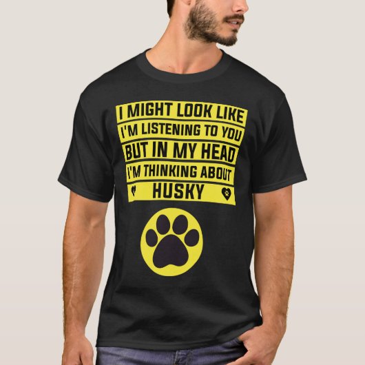 Ich denke über Husky Funny Husky nach T-Shirt (Vorderseite)