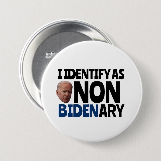 ICH DENTIFIZIERE ALS NICHT-BIDENÄRER FUNNY BIDEN-B BUTTON (Vorne & Hinten)