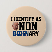 ICH DENTIFIZIERE ALS NICHT-BIDENÄRER FUNNY BIDEN-B BUTTON (Vorderseite)
