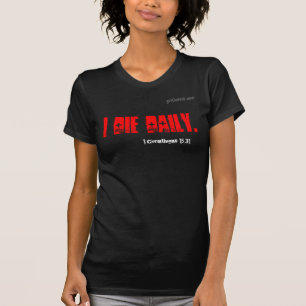Ich die täglich gotGod316.com T-Shirt