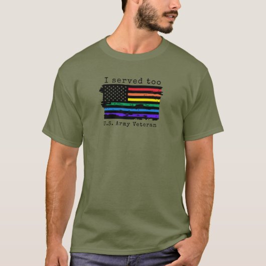 Ich diente auch - Männerveteran. U.S. Army Veteran T-Shirt (Vorderseite)